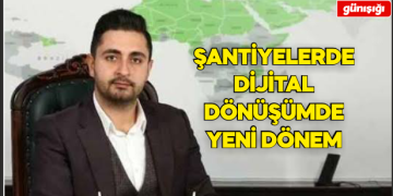 Şantiyelerde Dijital Dönüşümde Yeni Dönem